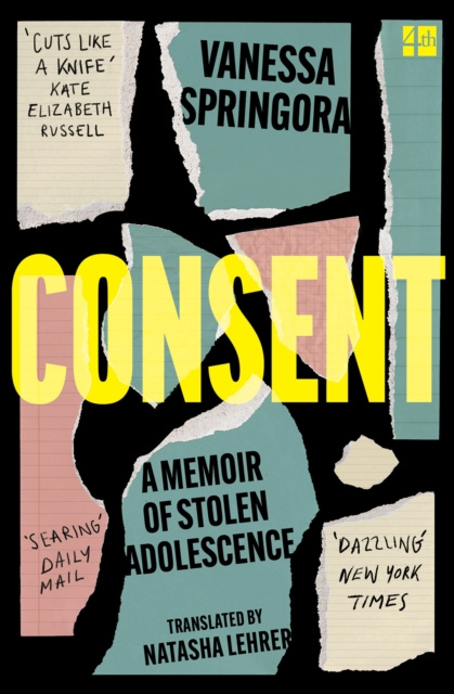 E-kniha Consent: A Memoir of Stolen Adolescence Vanessa Springora