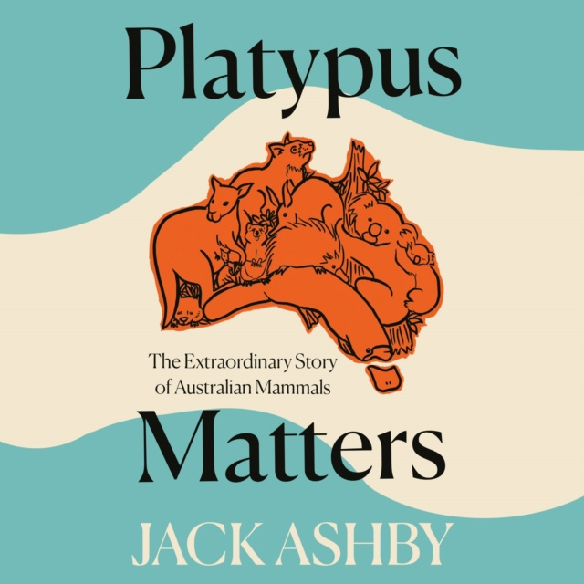Audiokniha Platypus Matters Jack Ashby