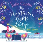 Аудиокнига Northern Lights Lodge Julie Caplin