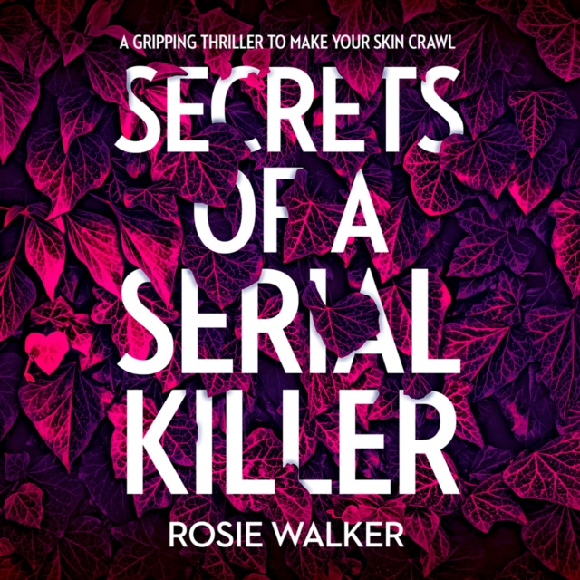 Audiokniha Secrets of a Serial Killer Rosie Walker
