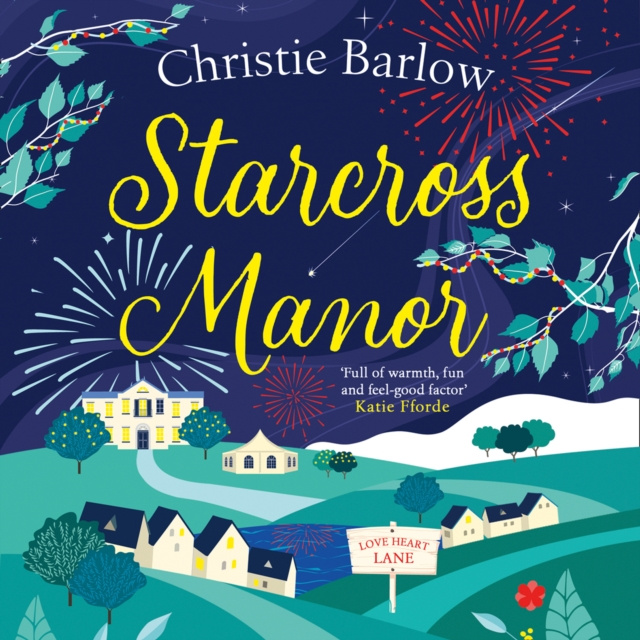 Hörbuch Starcross Manor (Love Heart Lane Series, Book 4) Christie Barlow