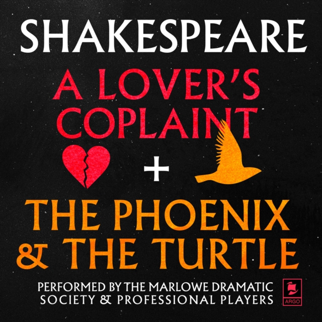 Audiokniha Lover's Complaint & The Phoenix and the Turtle (Argo Classics) William Shakespeare