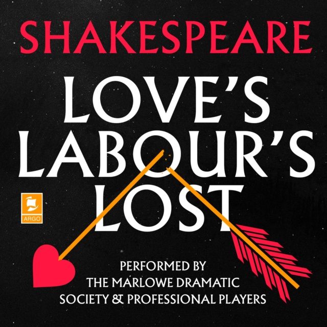 Audiokniha Love's Labour's Lost (Argo Classics) William Shakespeare