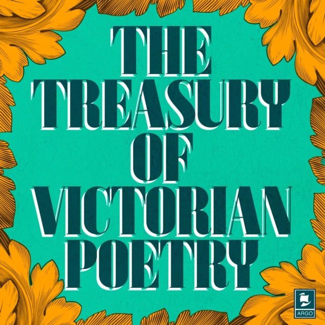 Audiobook Treasury of Victorian Poetry (Argo Classics) Robert Browning