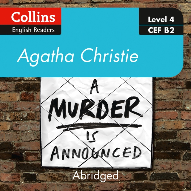 Audio knjiga murder is announced: Level 4 - upper- intermediate (B2) (Collins Agatha Christie ELT Readers) Agatha Christie