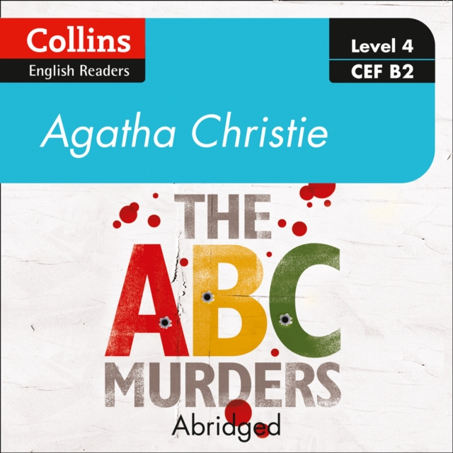Audiokniha ABC murders: Level 4 - upper- intermediate (B2) (Collins Agatha Christie ELT Readers) Agatha Christie