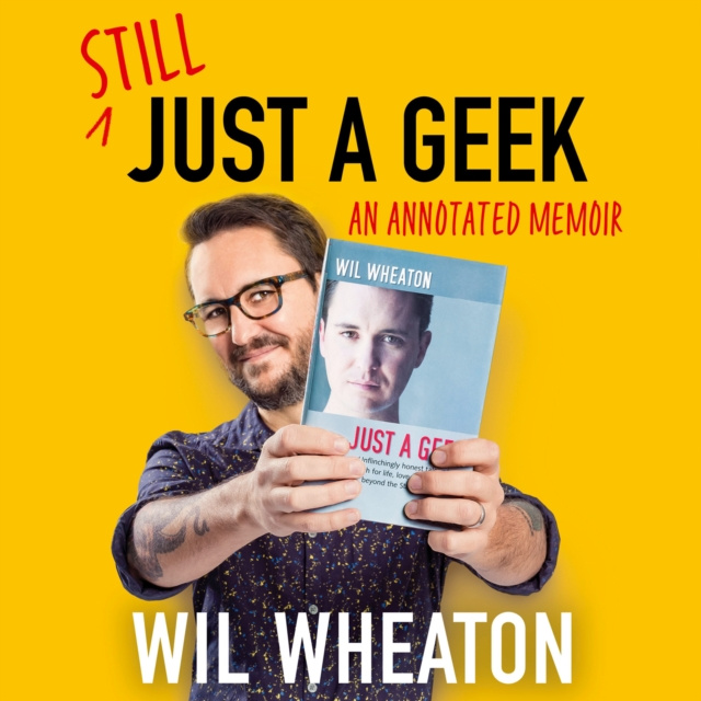 Audiokniha Still Just a Geek Wil Wheaton