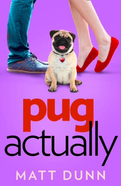 E-knjiga Pug Actually Matt Dunn