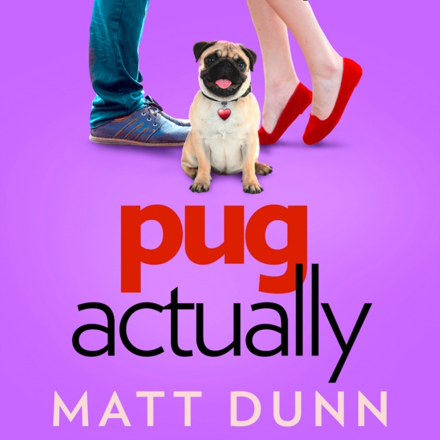 Аудиокнига Pug Actually Matt Dunn