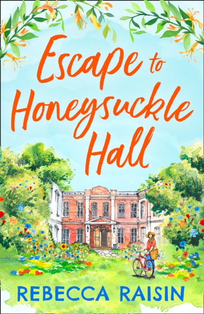 E-kniha Escape to Honeysuckle Hall Rebecca Raisin