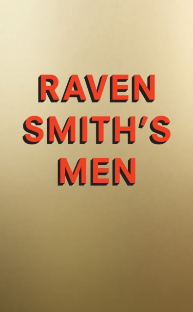E-kniha Raven Smith's Men Raven Smith