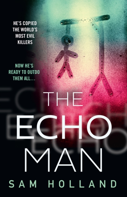 ebook Echo Man Sam Holland