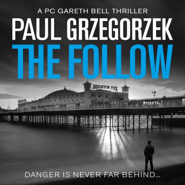 Hörbuch Follow (Gareth Bell Thriller, Book 1) Paul Grzegorzek