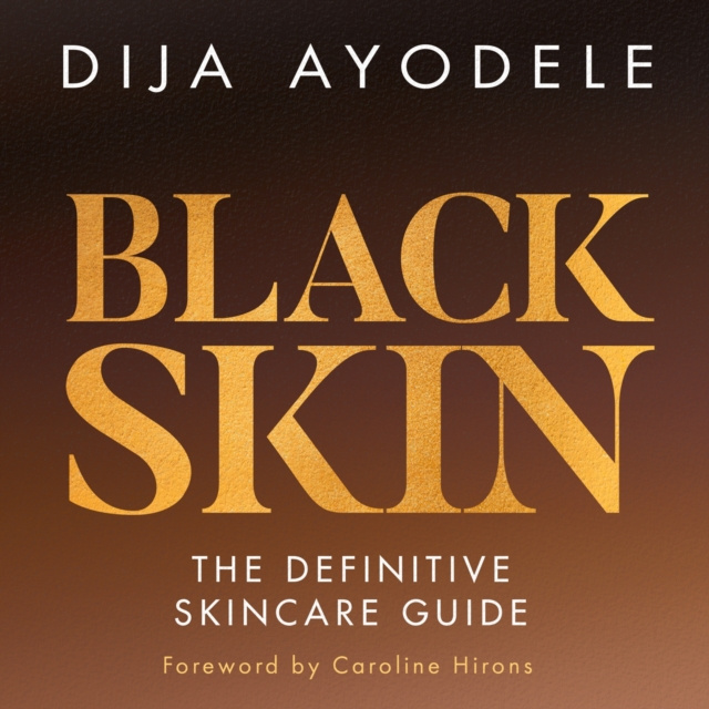 Audiokniha Black Skin Dija Ayodele