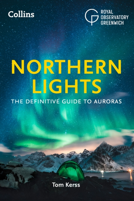 E-kniha Northern Lights: The definitive guide to auroras Tom Kerss