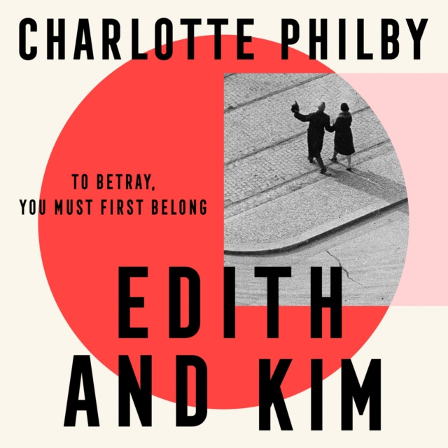 Audiolivro Edith and Kim Charlotte Philby