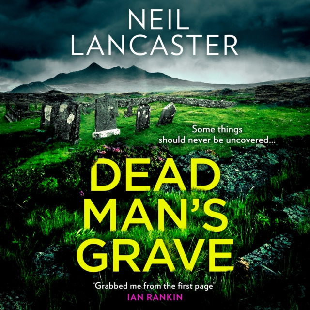 Hörbuch Dead Man's Grave Neil Lancaster