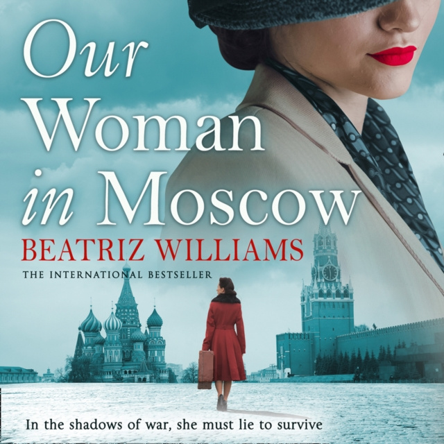 Audio knjiga Our Woman in Moscow Beatriz Williams