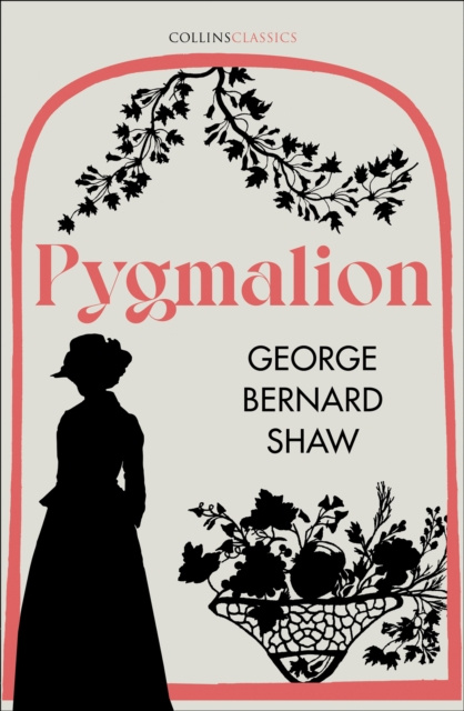 E-knjiga Pygmalion (Collins Classics) George Bernard Shaw