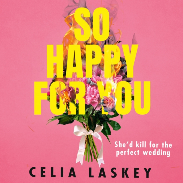 Audiokniha So Happy For You Celia Laskey