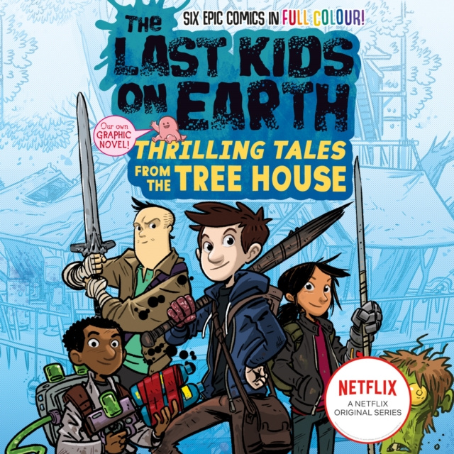 Audiokniha Last Kids on Earth: Thrilling Tales from the Tree House Max Brallier