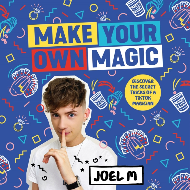 Hörbuch Make Your Own Magic: Secrets, Stories and Tricks from My World Joel M