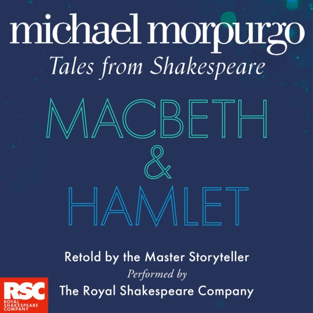 Audiobook Macbeth and Hamlet (Michael Morpurgo's Tales from Shakespeare) Michael Morpurgo