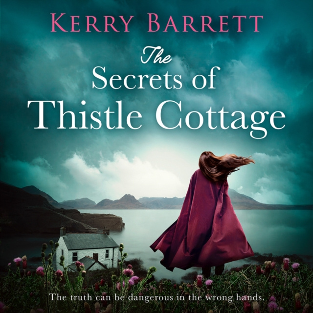 Audiokniha Secrets of Thistle Cottage Kerry Barrett
