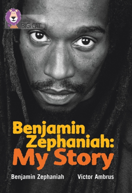 E-kniha Benjamin Zephaniah: My Story: Band 17/Diamond (Collins Big Cat) Benjamin Zephaniah