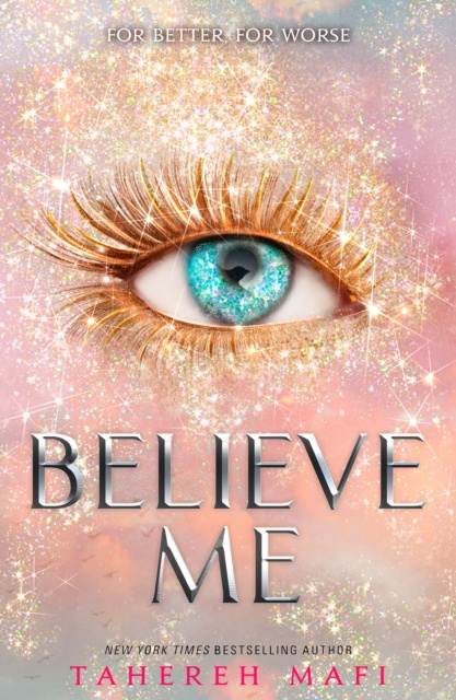 E-kniha Believe Me (Shatter Me) Tahereh Mafi