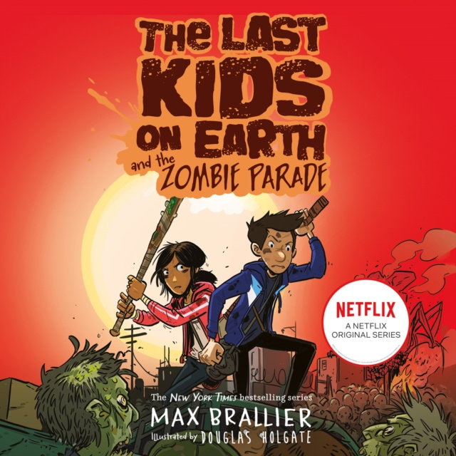 Audiokniha Last Kids on Earth and the Zombie Parade Max Brallier