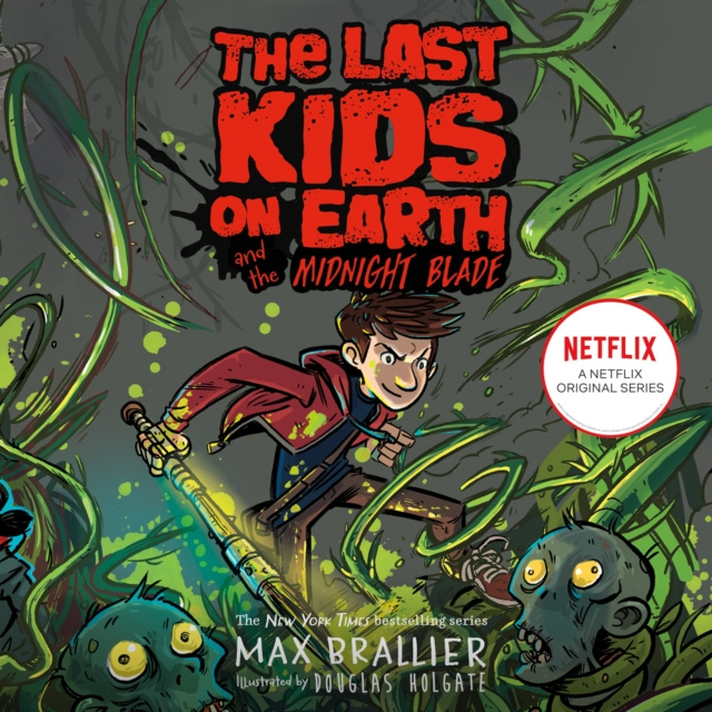 Audiokniha Last Kids on Earth and the Midnight Blade Max Brallier