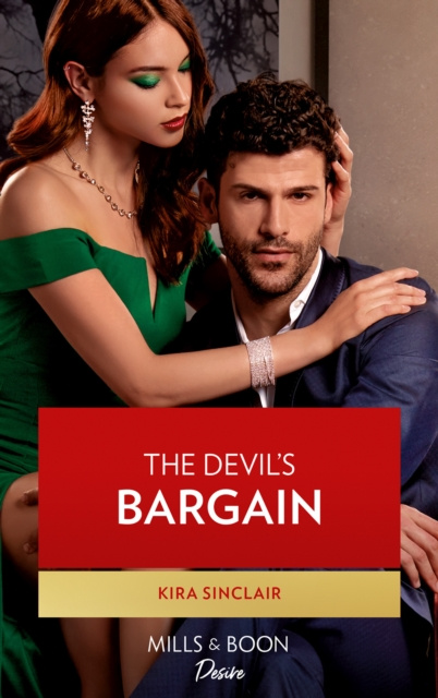 E-knjiga Devil's Bargain (Mills & Boon Desire) (Bad Billionaires, Book 2) Kira Sinclair