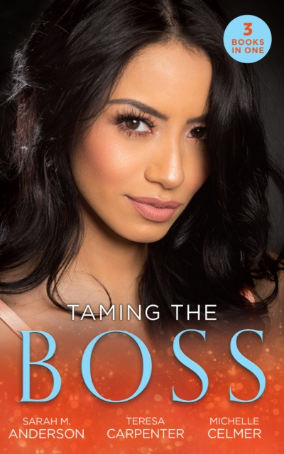 E-kniha Taming The Boss: Twins for the Billionaire (Billionaires and Babies) / The Boss's Surprise Son / The Secretary's Secret Sarah M. Anderson