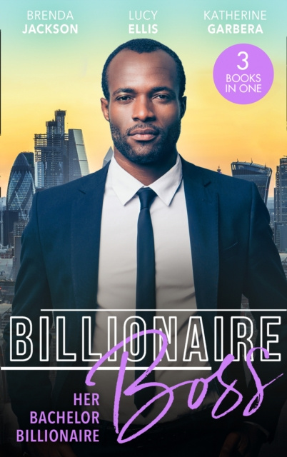 E-kniha Billionaire Boss: Her Bachelor Billionaire: One Winter's Night (The Westmorelands) / Caught in His Gilded World / Billionaire's Baby Bind Brenda Jackson