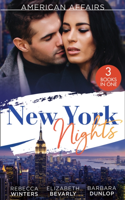E-kniha American Affairs: New York Nights: The Nanny and the CEO (Babies and Brides) / Only on His Terms / A Cowboy in Manhattan Rebecca Winters