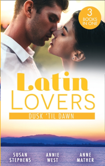 E-knjiga Latin Lovers: Dusk 'Til Dawn Susan Stephens