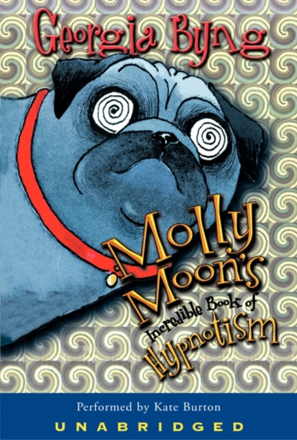 Audiokniha Molly Moon's Incredible Book of Hypnotism Georgia Byng