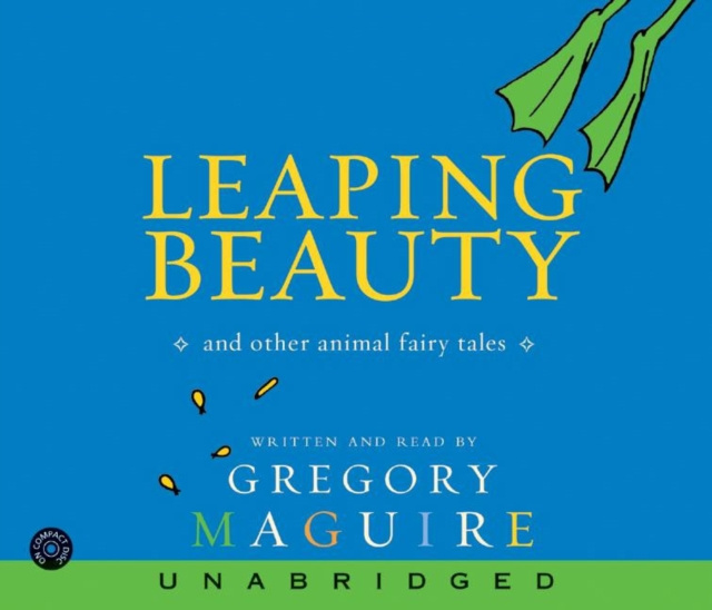 Hangoskönyv Leaping Beauty Gregory Maguire