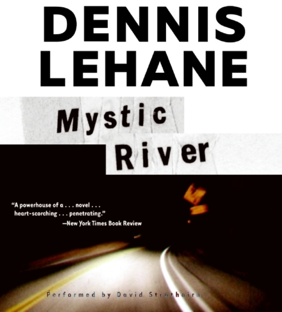 Audiobook Mystic River Dennis Lehane