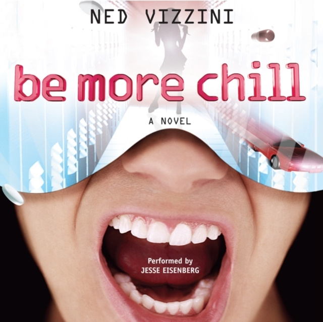 Audiokniha Be More Chill Ned Vizzini
