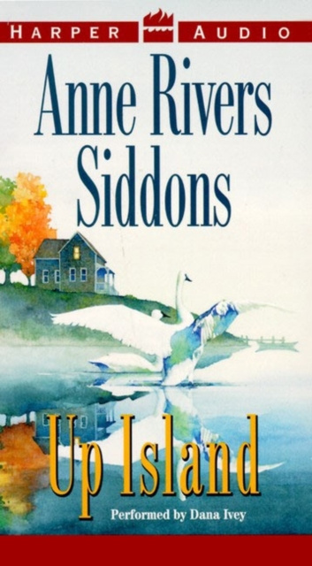 Audiobook Up Island Anne Rivers Siddons