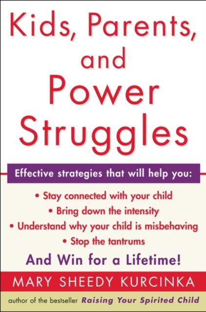 Audio knjiga Kids, Parents, and Power Struggles Mary Sheedy Kurcinka