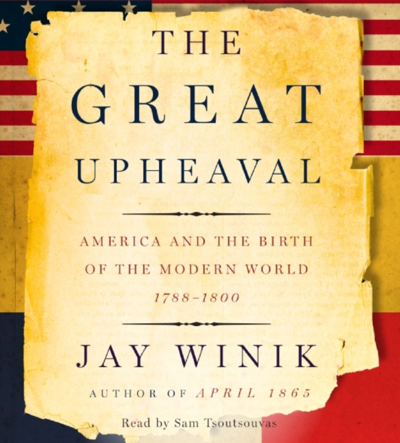 Audiobook Great Upheaval Jay Winik