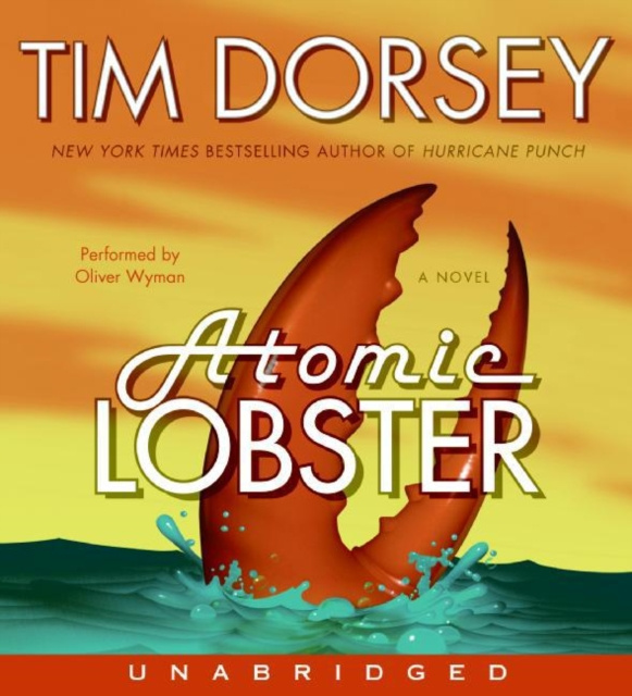 Audiobook Atomic Lobster Tim Dorsey
