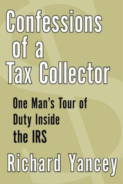 E-kniha Confessions of a Tax Collector Richard Yancey