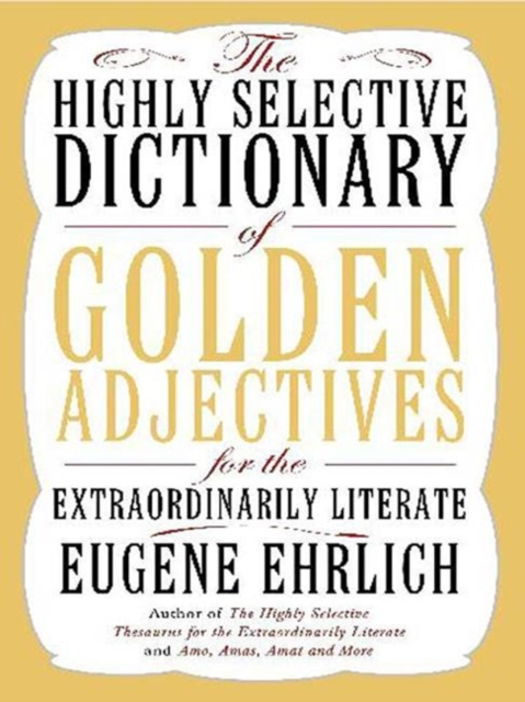 E-knjiga Highly Selective Dictionary of Golden Adjectives Eugene Ehrlich