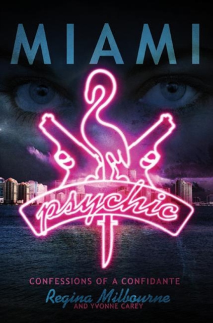 E-book Miami Psychic Regina Milbourne