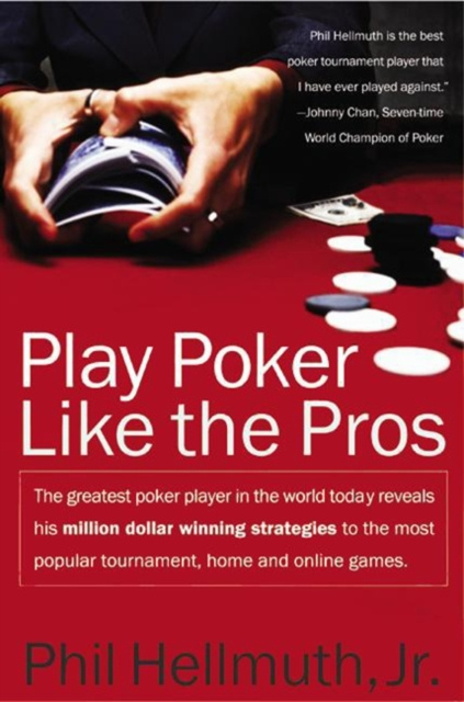E-kniha Play Poker Like the Pros Jr. Phil Hellmuth