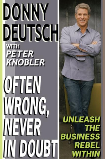 ebook Often Wrong, Never in Doubt Donny Deutsch